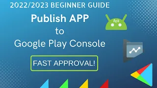 How I published my Android App on Google Play Console - 2022/2023