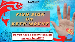 Lucky Fish sign in your hand- मछली का चिह्न - Palmistry - धन चिह्न - Money sign -  - Fish in Ketu