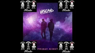 Vigiland  Friday Night DJ Stuckey Remix