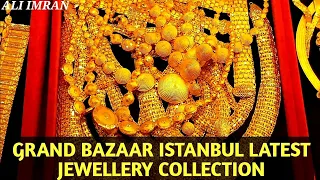 Turkish Gold Jewellery | Grand Bazaar | Turkey Latest Jewellery Collections 🇹🇷