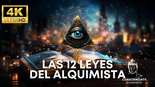 APRENDE A APLICAR LAS 12 LEYES UNIVERSALES EN TU VIDA - El Libro Del Alquimista