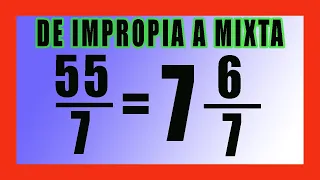 ✅👉 CONVERTIR una fracción IMPROPIA a MIXTA ✅ De fracción IMPROPIA a MIXTA