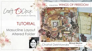 TUTORIAL - Masucline Layout - Altered Folder - WINGS OF FREEDOM design by Chaitali Dekhtawala