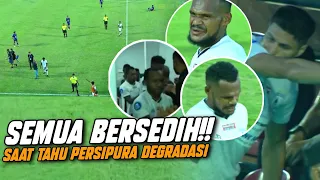 TANGISAN PERSIPURA USAI DEGRADASI 😭 Full Kronologi Kesedihan Para Pemain Persipura Jayapura Liga 2