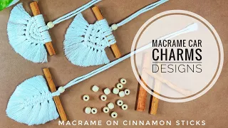 3 Different Macrame Car Charms with Cinnamon Sticks #macrame #easydiy #howtomake #charm #diy