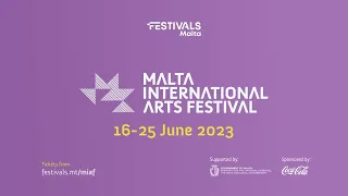 The Malta International Arts Festival 2023