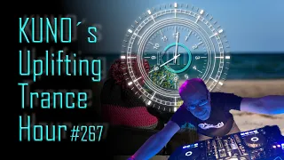 ♫ KUNO´s Uplifting Trance Hour 267 (January 2020) I unforgettable unbelievable trance mix