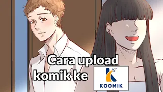 Cara Upload Webkomik ke Koomik