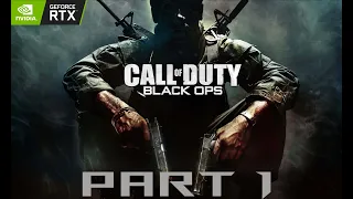 Call of Duty: Black Ops | Part 1 | Gameplay | NVIDIA GeForce RTX 3050 PC