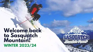 Welcome Back to Sasquatch Mountain Resort! 2023/24 Season Trailer