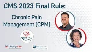 CMS 2023 Final Rule: Chronic Pain Management (CPM)