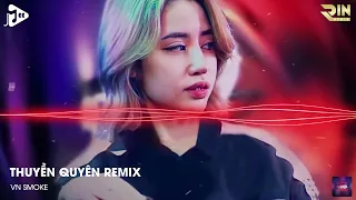 Thuyền Quyên Remix TikTok - Nonstop Nhạc Trẻ 2022 Dặm Ngàn Thiên Lý Tiễn Người Đi Remix