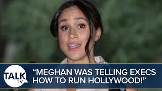 “Meghan Markle Was Telling Executives How To Run Hollywood, Get A Grip!”, Says Royal Commentator