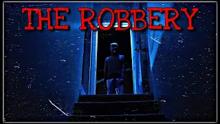 The Robbery / Horror Short Film