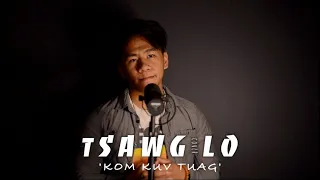 Tsawg Lo Kom Kuv Tuag - LENG YANG「Cover Audio」