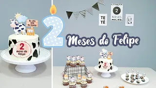 TEMA DE MESVERSÁRIO "EU AMO TETÊ" 2 MESES DO FELIPE | Festa de vaquinha e arrisquei fazer o bolo!