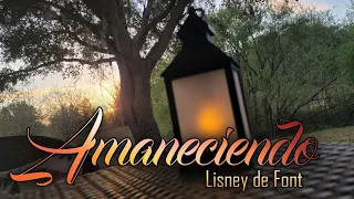 Amaneciendo #105.  Pra Lisney de Font 02-23-2022