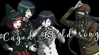 "Caged Child" Song But Without Korekiyo // Danganronpa  V3 Chapter 3°