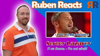 Ruben Reacts to Sergey Lazarev | I'm not afraid | Я не боюсь | Сергей Лазарев Live Performance