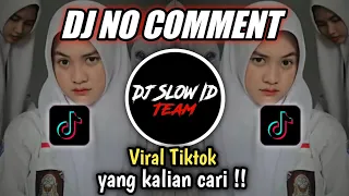 DJ NO COMMENT TUTY WIBOWO  SOUND @RULL || 𝐏𝐑𝐄𝐒𝐄𝐓 SLOW VIRAL TIK TOK TERBARU 2022 YANG KALIAN CARI !!