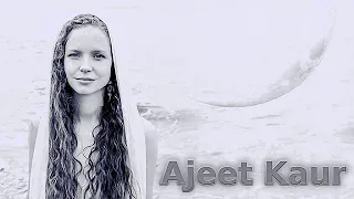 Ajeet Kaur - Kiss The Earth