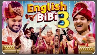 English BiBi - 3 | the mridul | Pragati | Nitin