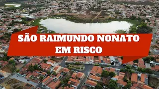 SÃO RAIMUNDO NONATO PODE ESTAR EM SITUAÇÃO DE ALERTA. #saoraimundononato