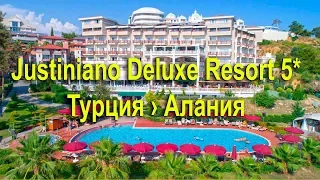 Justiniano Deluxe Resort 5* -   Алания •