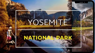 TOP 8 MUST-SEE  ATTRACTIONS IN YOSEMITE NATIONAL PARK