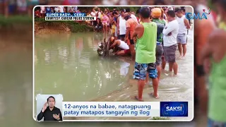 12-anyos na babae, natagpuang patay matapos tangayin ng ilog | Saksi