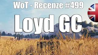 World of Tanks | Loyd Gun Carriage (Recenze #499)