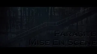 Mise En Scene in Parasite(2019)