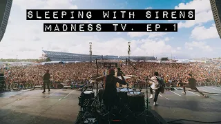 Sleeping With Sirens - MADNESS TV EP. 1 | Tour Vlog