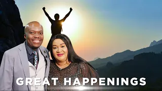 GREAT HAPPENINGS | The Rise of the Prophetic Voice | Saturday 04 May 2024 | LIVESTREAM