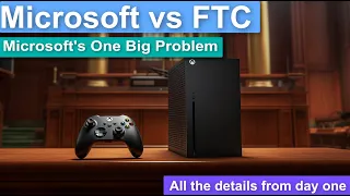 Microsoft vs FTC: Xbox Reveals the Inner Workings