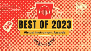 Best of 2023 - Sample Library Review's Virtual Instrument Awards