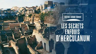 Les Secrets Enfouis d'Herculanum | Documentaire