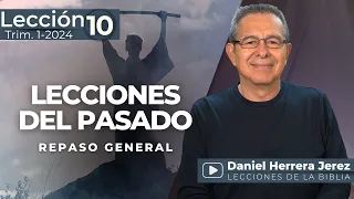 DANIEL HERRERA - LECCIÓN ESCUELA SABÁTICA - INTRODUCCIÓN 10- TRIMESTRE 1-2024