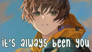 Nightcore - It's Always Been You (Lyrics)