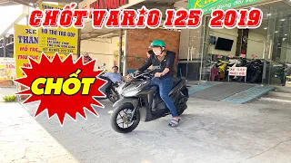 VARIO 125 2019 | CUỐI NGÀY VẦN CHỐT ĐƯỢC MỘT XE CẢM ƠN KHÁCH HÀNG ĐÃ TIN TƯỞNG VÀ ỦNG HỘ Ạ