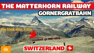 🇨🇭Riding the Most Scenic Matterhorn Railway in Zermatt Switzerland|Gornergratbahn 4K hdr 60fps video