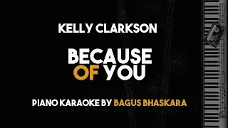Kelly Clarkson - Because Of You (Piano Karaoke Version)