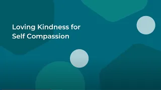 Guided Meditation | Loving Kindness for Self Compassion