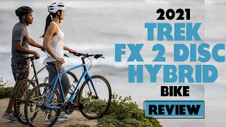 Trek FX 2 Disc Hybrid Bike Review