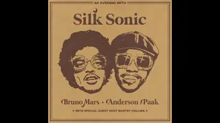 Bruno Mars, Anderson .Paak, Silk Sonic - After Last Night (with Thunder Cat & Bootsy Collins)