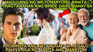 MAGULANG NG MILYONARYONG BINATA,PINAGTAWANAN ANG BRIDE DAHIL BAHAY SA PROBINSYA ANG NATANGGAP NA…