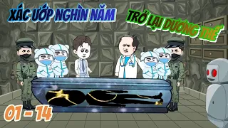 [Full dài 01 - 14] Xác ướp nghìn năm trở lại dương thế | Ngọc Đức Review