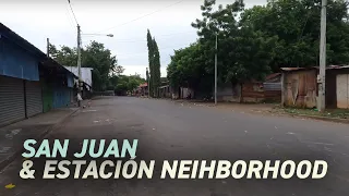 San Juan and Estacion Neighborhood in Leon Nicaragua | Disparity of Comfort | Vlog 18 July 2022