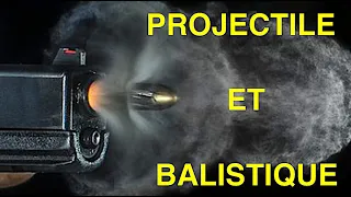 BALISTIQUE : LES FORCES QUI S'APPLIQUENT AU PROJECTILE