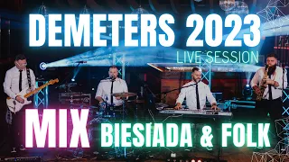 DEMETERS - MIX BIESIADA / FOLK / GÓRALSKIE 2023 💃🕺🔥 Baciarka, Walczyk, Polka, Marsz weselny